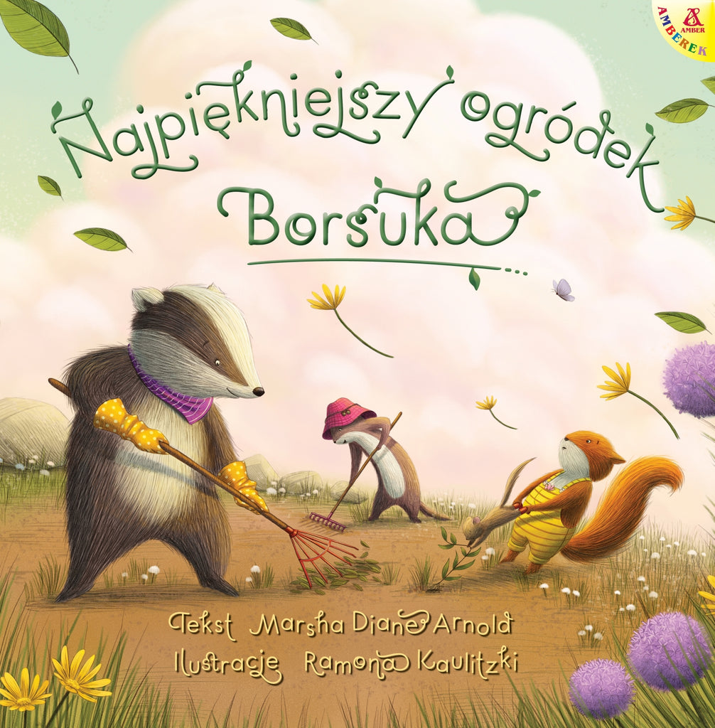 książka Najpiękniejszy ogródek Borsuka Wydawnictwo Amberek